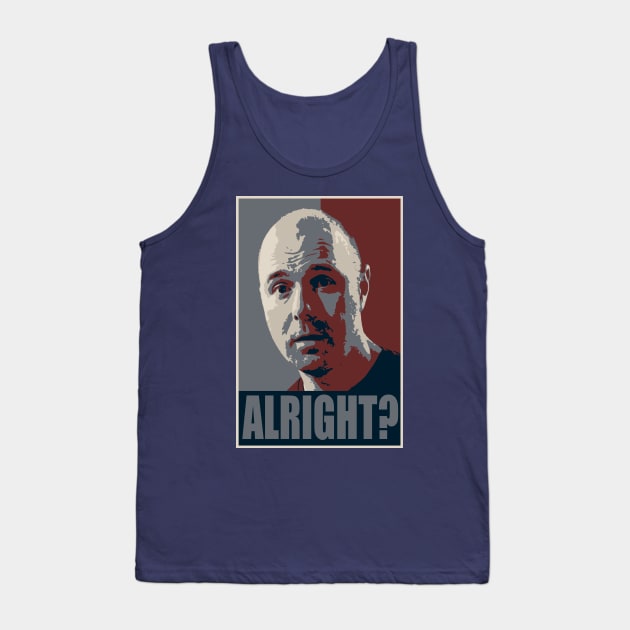 Karl Pilkington Alright? Tank Top by kurticide